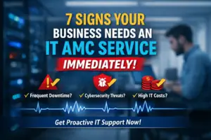 7 Signs Your Business Needs an IT AMC Service Immediately in Dubai